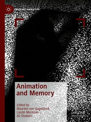 cover image of Animation and Memory